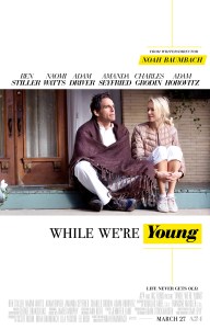 while we're young movie poster ben stiller naomi watts